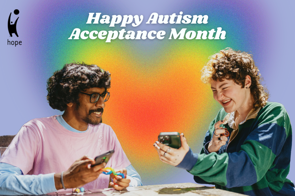 Happy Autism Acceptance Month!